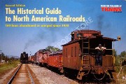 Book cover of The Historical Guide to North American Railroads  by DRURY, George H.; WILSON, Jeff & REBERG, Randy